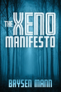 The Xeno Manifesto - Preview