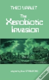 The Xenobiotic Invasion