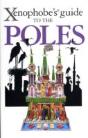 The Xenophobe'S Guide To The Poles - Preview