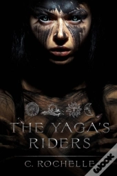 The Yaga'S Riders