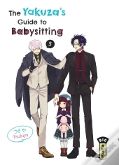 The Yakuza'S Guide To Babysitting - Tome 5