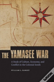 Capa do artigo The Yamasee War: A Study Of Culture, Eco