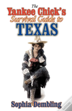 Capa do artigo The Yankee Chick'S Survival Guide To Texas