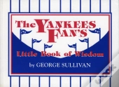 The Yankees Fan'S Little Book Of Wisdom