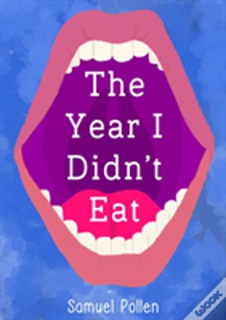 Capa do artigo The Year I Didn'T Eat