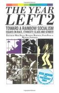 The Year Left Volume 2, Toward A Rainbow Socialism