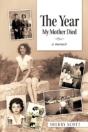 The Year My Mother Died - Preview