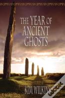 The Year Of Ancient Ghosts