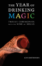 The Year Of Drinking Magic - Preview