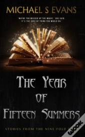 The Year Of Fifteen Summers