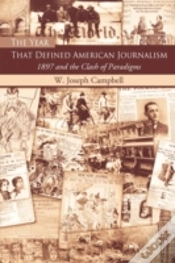 Capa do artigo The Year That Defined American Journalism