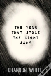 Capa do artigo The Year That Stole The Light Away