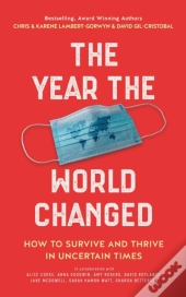 The Year The World Changed: How To Survi
