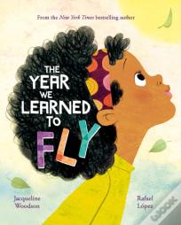 The Year We Learned To Fly