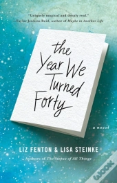 The Year We Turned Forty