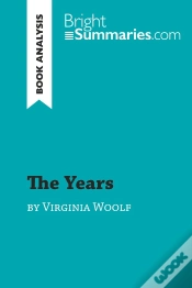 Capa do artigo The Years By Virginia Woolf (Book Analysis) : Detailed Summary, Analysis And Reading Guide