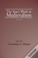 The Year'S Work In Medievalism, Volume Xix