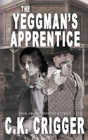 The Yeggman'S Apprentice - Preview