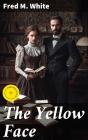 The Yellow Face - Preview