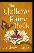 The Yellow Fairy Book Annotated