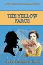 The Yellow Farce: A New Sherlock Holmes - Preview