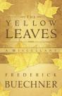 The Yellow Leaves - Preview