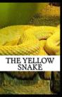 The Yellow Snake Classic Edition(Annotated) - Preview