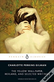 Capa do artigo The Yellow Wall-Paper, Herland, And Selected Writings