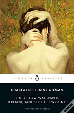 Capa do artigo The Yellow Wall-Paper, Herland, And Selected Writings