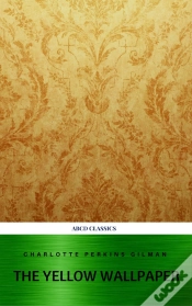 Capa do artigo The Yellow Wallpaper And Other Stories