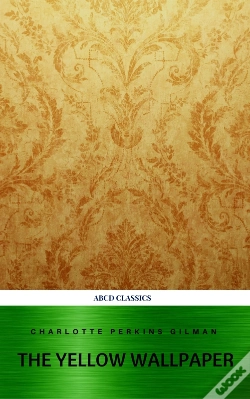 Capa do artigo The Yellow Wallpaper And Other Stories