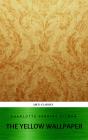 The Yellow Wallpaper And Other Stories - Preview