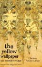 The Yellow Wallpaper And Selected Writings - Preview