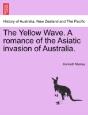 The Yellow Wave. A Romance Of The Asiati - Preview