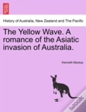Capa do artigo The Yellow Wave. A Romance Of The Asiati