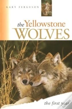 Capa do artigo The Yellowstone Wolves, The First Year