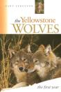 The Yellowstone Wolves, The First Year - Preview