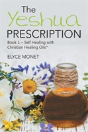 The Yeshua Prescription - Preview
