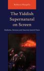 The Yiddish Supernatural On Screen - Preview