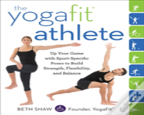 The Yogafit Athlete