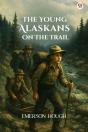 The Young Alaskans On The Trail (Edition1) - Preview