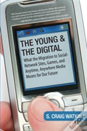 The Young And The Digital