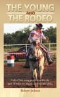 The Young And The Rodeo - Preview