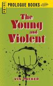 The Young And Violent