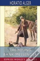 The Young Bank Messenger (Esprios Classics)