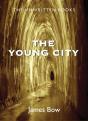 The Young City - Preview
