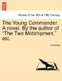 The Young Commander. A Novel. By The Aut - Preview