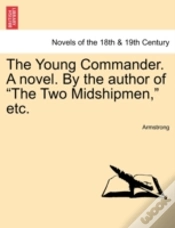 Capa do artigo The Young Commander. A Novel. By The Aut