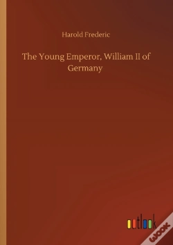 Capa do artigo The Young Emperor, William Ii Of Germany