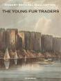 The Young Fur Traders (Annotated) - Preview
